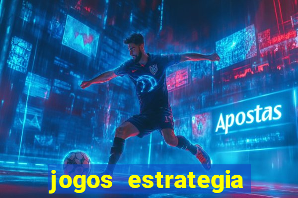 jogos estrategia para celular