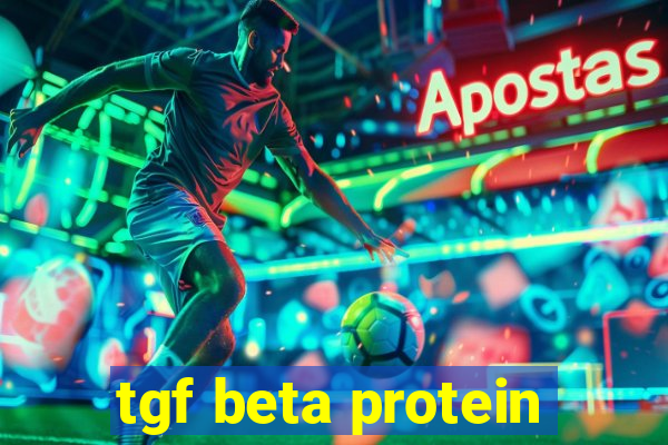 tgf beta protein