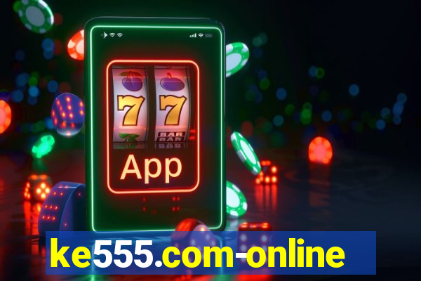 ke555.com-online slots casino