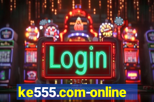 ke555.com-online slots casino