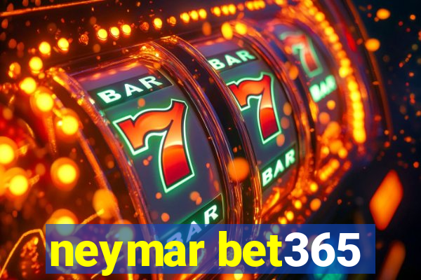 neymar bet365