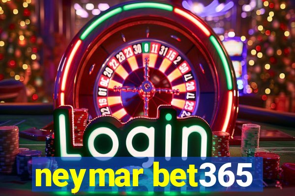 neymar bet365