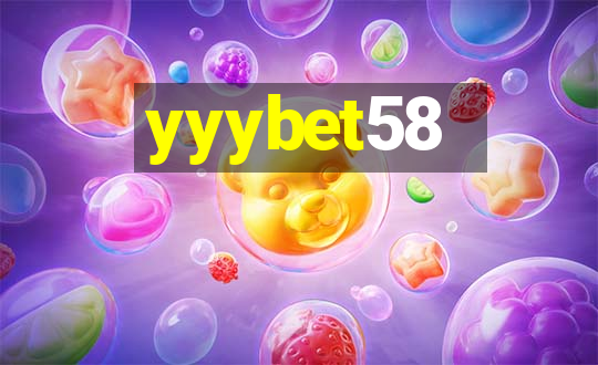 yyybet58