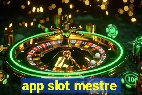 app slot mestre