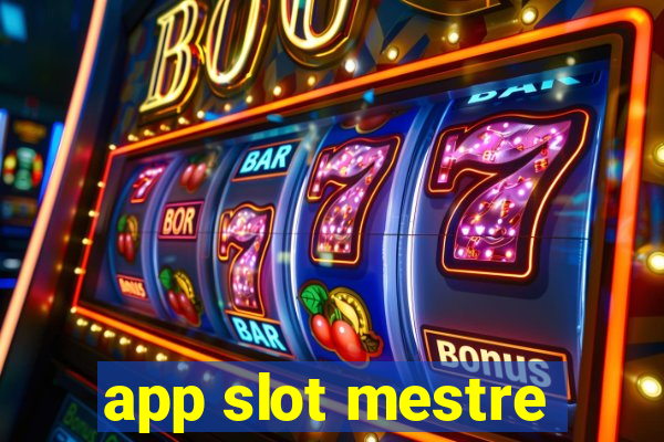 app slot mestre