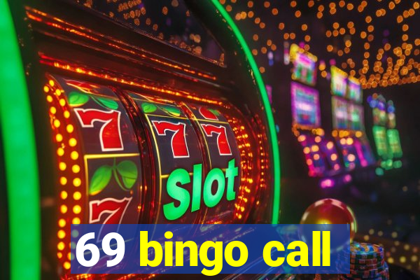 69 bingo call