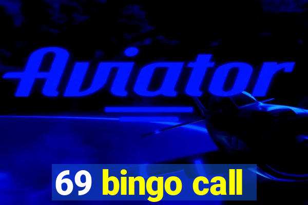 69 bingo call