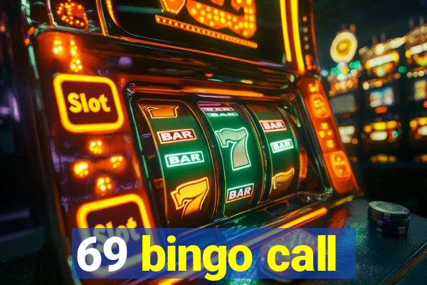 69 bingo call