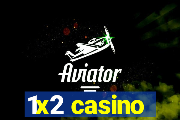 1x2 casino