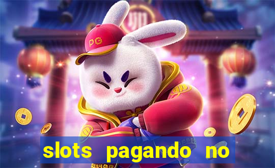 slots pagando no cadastro 2023