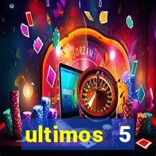 ultimos 5 resultados da quina