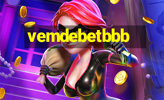 vemdebetbbb