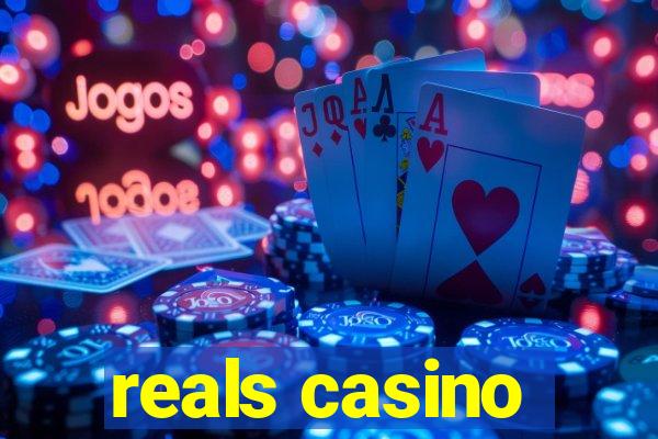 reals casino