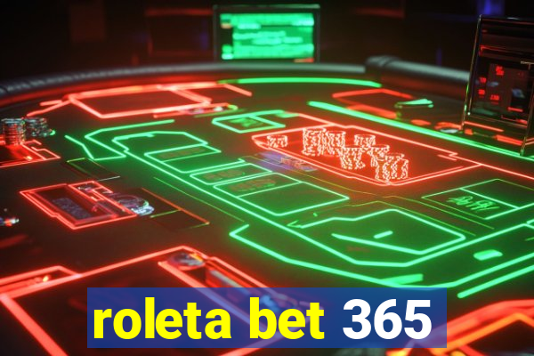 roleta bet 365