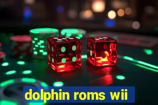 dolphin roms wii