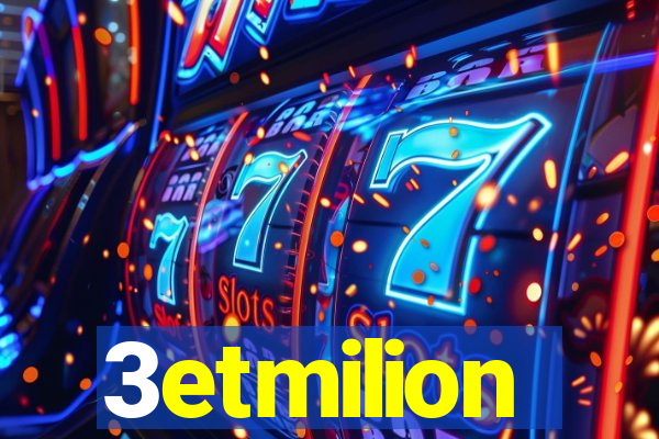 3etmilion