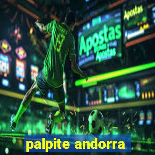 palpite andorra