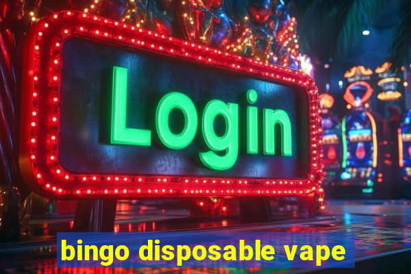 bingo disposable vape