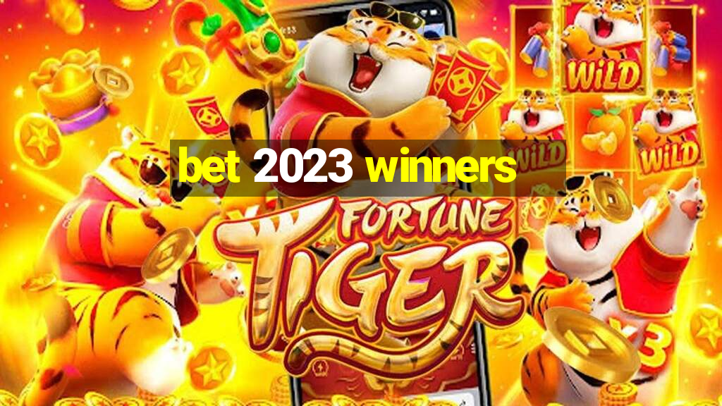 bet 2023 winners