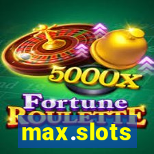 max.slots