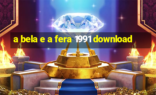 a bela e a fera 1991 download