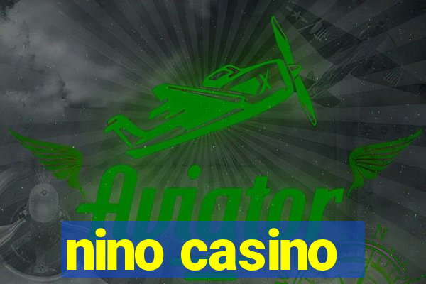 nino casino