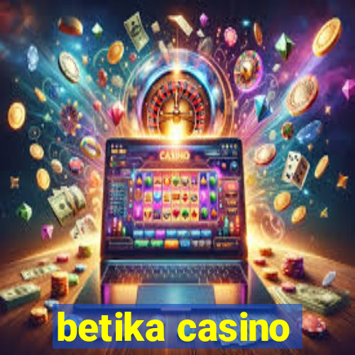 betika casino