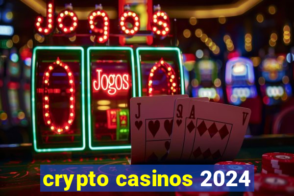 crypto casinos 2024