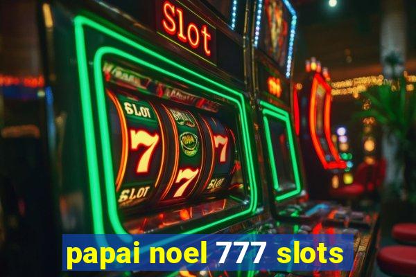 papai noel 777 slots