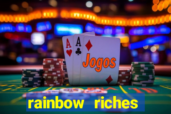 rainbow riches reels of gold slot free play