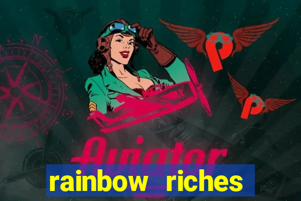 rainbow riches reels of gold slot free play