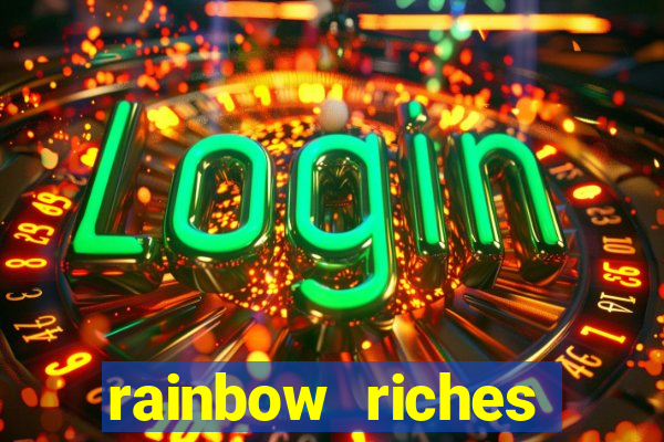 rainbow riches reels of gold slot free play