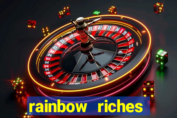 rainbow riches reels of gold slot free play