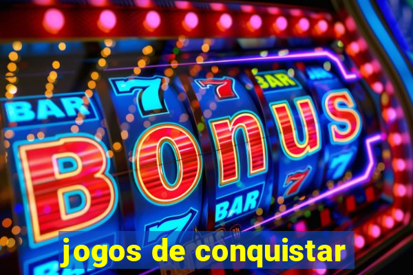 jogos de conquistar