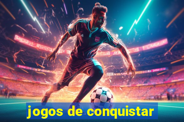 jogos de conquistar