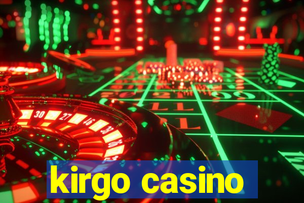 kirgo casino