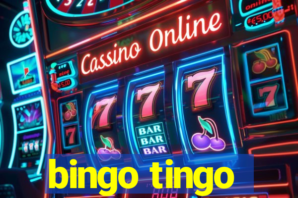 bingo tingo