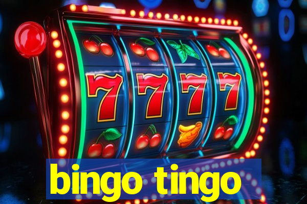 bingo tingo