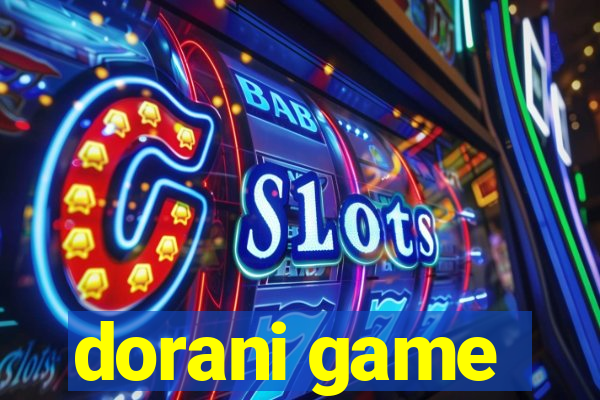 dorani game