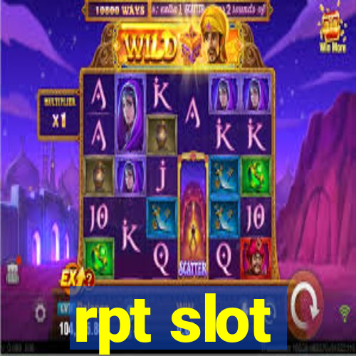 rpt slot