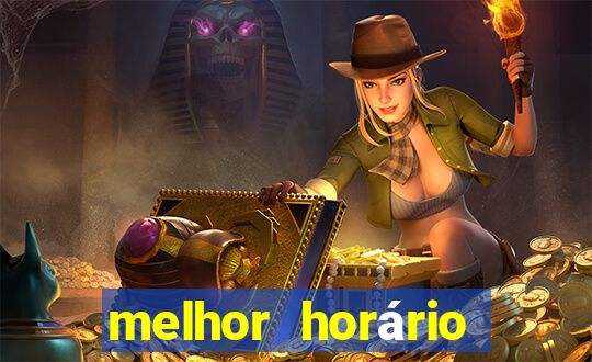 melhor horário para jogar fortune ox madrugada