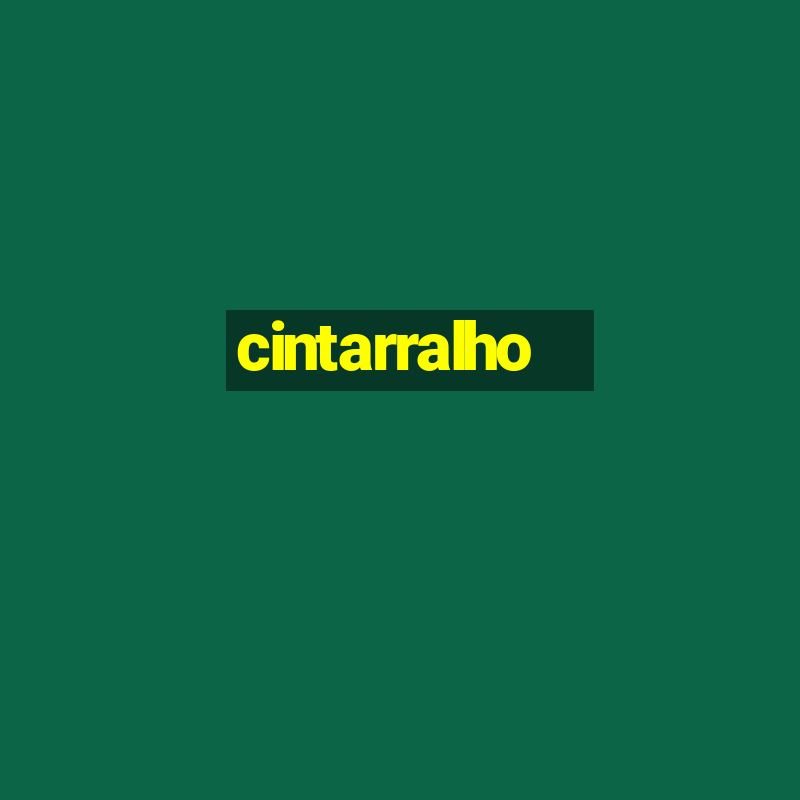 cintarralho