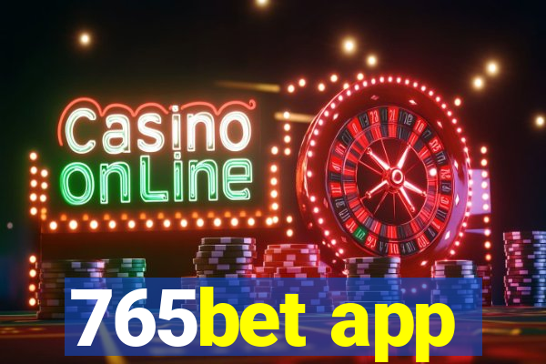 765bet app