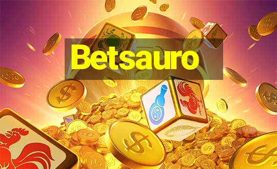 Betsauro