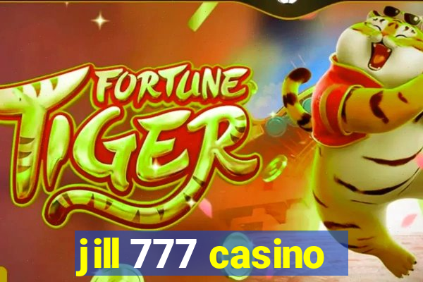 jill 777 casino