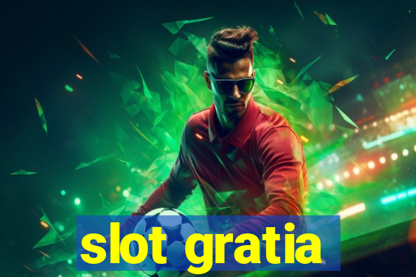 slot gratia