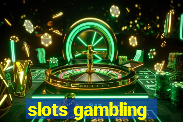 slots gambling