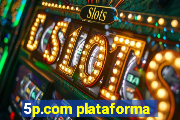 5p.com plataforma