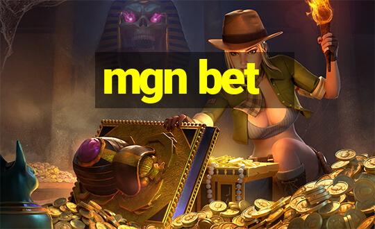 mgn bet