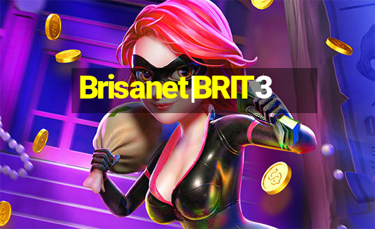 Brisanet|BRIT3